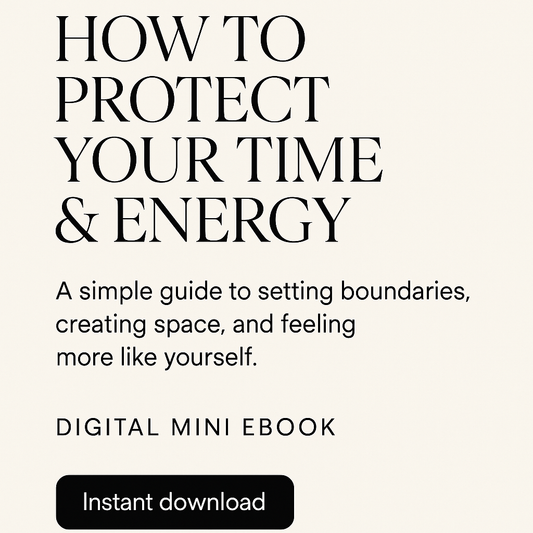 Protect Your Time & Energy – Digital Mini eBook