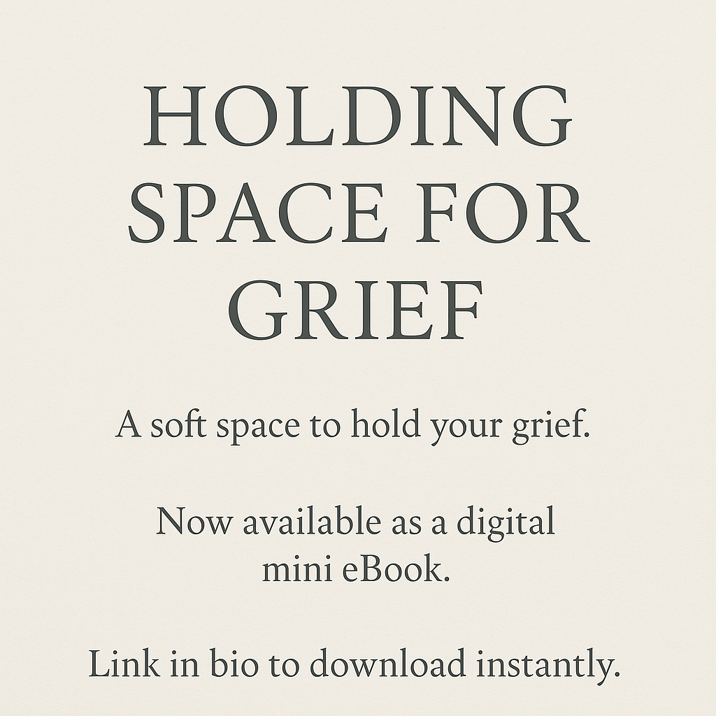 Holding Space for Grief – Digital Mini eBook